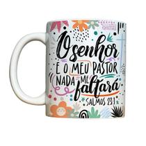 Caneca 325ml O Senhor é meu pastor, nada me faltará