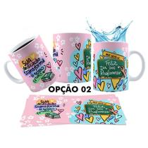 Caneca 325ml Professores Sua dedicação transforma o nosso