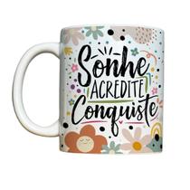 Caneca 325ml Sonhe Acredite Conquiste Motivacional