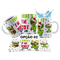 Caneca 325ml Stitch Green Grinch Natal Não vou e pronto!