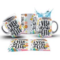 Caneca 325ml Vibes É Vish Atrás De Eita Caneca 325ml Vibes É Vish Atrás De Eita