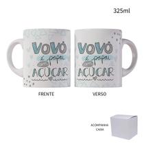 Caneca 325ml Vovô É Papai Com Açúcar