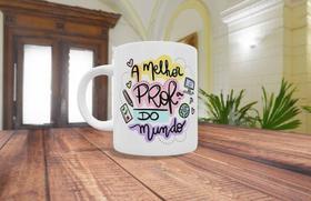 Caneca A melhor prof do mundo