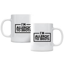 Caneca Allergic To Idiots Studio Geek