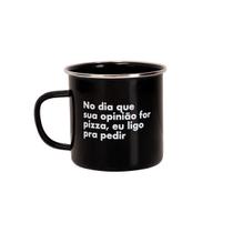 Caneca Amarguinhos Opiniao For Pizza