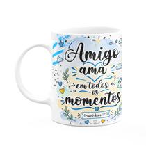 Caneca Amizade - Amigo Ama Em Todos Os Momentos Caneca Amizade - Amigo Ama Em Todos Os Momentos