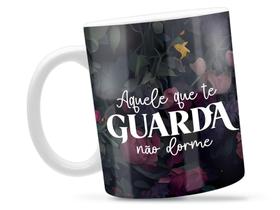 Caneca Aquele Que Te Guarda Divertida Porcelana Xícara 325ml + Caixa
