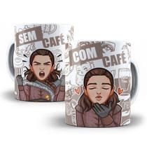 Caneca Arya Game of Thrones Com Café Sem Café Personalizada