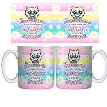 Caneca Branca 325ml arte profissão - professor - professor e muito mais que ensinar e despertar sonhos