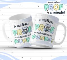 Caneca branca 325ml - Homenagem a Professora de Matemática