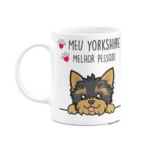 Caneca Branca 325ml - Meu Yorkshire, melhor pessoa! M2 Caneca Branca 325ml - Meu Yorkshire, melhor pessoa! M2
