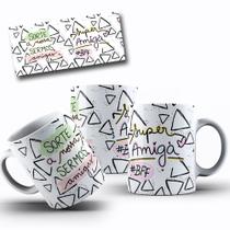 Caneca Branca Amigas Amizades Mod.12