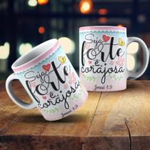 Caneca branca personalizada Seja forte e corajosa Caneca branca personalizada Seja forte e corajosa