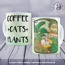 Caneca - Café, Gatos e Plantas