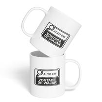 Caneca Cerâmica - Alto em Vontade de Viajar Caneca Cerâmica - Alto em Vontade de Viajar