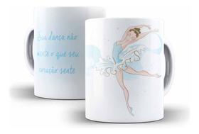 Caneca Cerâmica Ballet Bailarina Frases Desenhos Dança