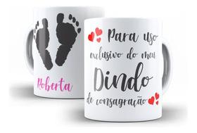 Caneca Cerâmica Batizado Dindo Uso Exclusivo C/ Nome 0028