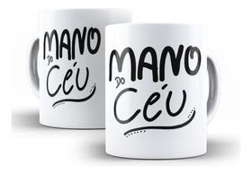 Caneca Cerâmica Branca Mano Do Céu Engraçado Deboche 6192 Caneca Cerâmica Branca Mano Do Céu Engraçado Deboche 6192