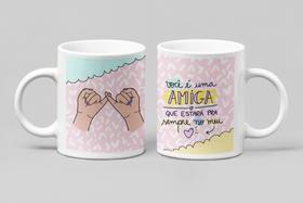 Caneca Cerâmica Branca Você é Uma Amiga Que Estará Sempre no Meu Coração Caneca Cerâmica Branca Você é Uma Amiga Que Estará Sempre no Meu Coração