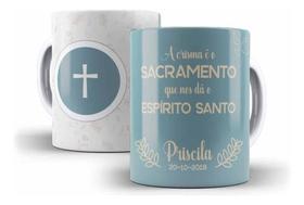 Caneca Cerâmica Crisma Sacramento Personalizada Nome 02325 - Los Kanequeiros