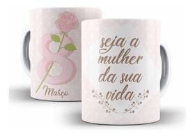 Caneca Cerâmica Dia Da Mulher Da Sua Vida Flor Rosa 3707