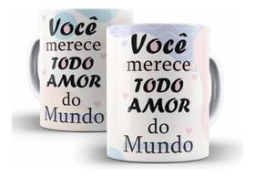 Caneca Cerâmica Dia Da Mulher Todo Amor Do Mundo 10361