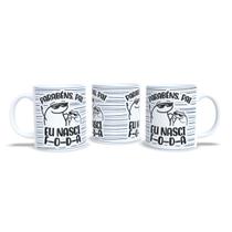 Caneca Cerâmica Dia dos Pais Frase Parabéns Pai Nasci Foda Caneca Cerâmica Dia dos Pais Frase Parabéns Pai Nasci Foda