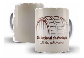 Caneca Cerâmica Dia Nacional Da Cachaça Presente Amigos 2143