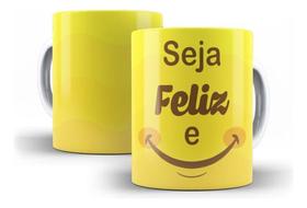 Caneca Cerâmica Dia Sorriso Seja Feliz Frase Presente 2236