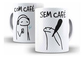 Caneca Cerâmica Flork Meme Com Café Sem Café Engraçado 10649