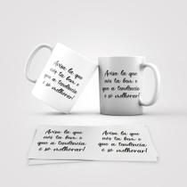 Caneca Cerâmica Frases Mod. 06