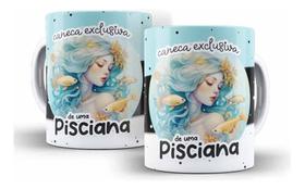 Caneca Cerâmica Pisciana Signo Lindo Presente Deusa-15456