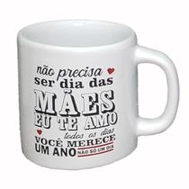 Caneca Cerâmica Presente Dia Das Mães Mamãe Amor Escolha Os Modelos