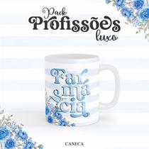 Caneca Cerâmica Profissão Luxo Farmácia Mod. 01