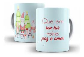 Caneca Cerâmica Seu Lar Reine Paz E Amor Presente Natal 9680