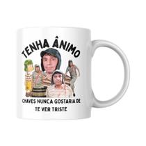 Caneca Chaves Nunca Gostaria De Te Ver Triste Meme