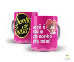 Caneca chocolate, você é assim, um sonho pra mim Caneca chocolate, você é assim, um sonho pra mim