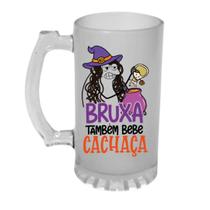 Caneca Chopp Vidro 475ml Bruxa também bebe cachaça