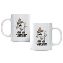 Caneca Coffee Or Violence Caneca Coffee Or Violence