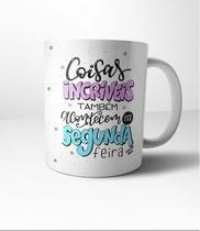 Caneca coisas incríveis acontecem Caneca coisas incríveis acontecem