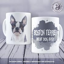 Caneca Coleção Best Dog Ever - Raça Boston Terrier