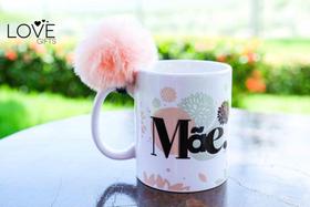 Caneca colecao love pompom mae minha maior inspiracao