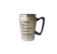 Caneca com frase e tampa de inox isotermica 320 ml