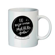 Caneca com ilustração e frase de empoderamento feminino Caneca com ilustração e frase de empoderamento feminino