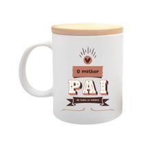 Caneca com Tampa Dia dos Pais - Melhor Pai