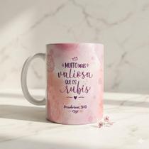 Caneca Cristã Mais Valiosa Que Os Rubis Provérbios 31.10 Caneca Cristã Mais Valiosa Que Os Rubis Provérbios 31.10
