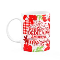 Caneca da Professora - Dedicada, amorosa, inteligente - BCM2 Caneca da Professora - Dedicada, amorosa, inteligente - BCM2