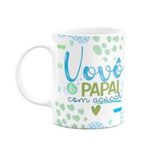 Caneca de Avós - Vovô é papai com açúcar - 325ml Caneca de Avós - Vovô é papai com açúcar - 325ml
