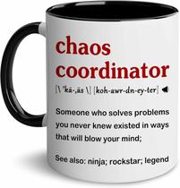 Caneca de café Chaos Coordinator Ceramic 350ml Funny Design
