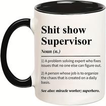 Caneca de café engraçada 'Shit Show Supervisor' Cerâmica 350mL Caneca de café engraçada 'Shit Show Supervisor' Cerâmica 350mL